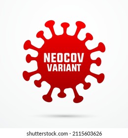 Neocov a new coronavirus strain found, covid 19 new variant modern creative banner, sign, design concept, social media post, template with virus icon 