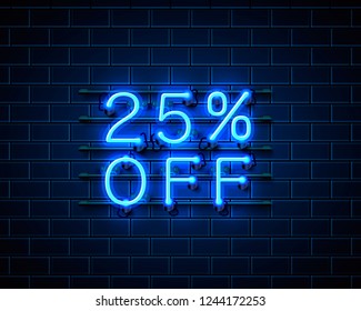 Neon 25 off text banner. Night Sign. Vector illustration