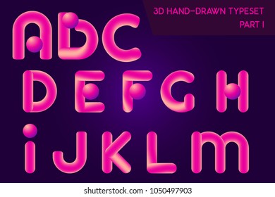 Neon 3D Rounded Headline Font. Holographic Letters Typeset. Fluid Color Typeface Isolated. Matte Liquid Colors In 80s, 90s Style. Bubble Tube Alphabet. Creativity Concept ABC For Music Poster, Banner