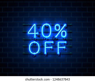 Neon 40 off text banner. Night Sign. Vector illustration