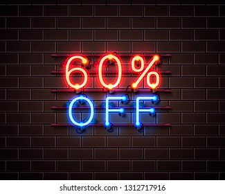 Neon 60 off text banner. Night Sign. Vector illustration