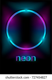 Neon abstract round. Glowing frame. Design element for your ad, banner. Vector illustration