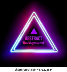 Neon abstract triangle. Glowing frame. Vintage electric symbol. Burning a pointer to a black wall in a club, bar or cafe. Design element for your ad, sign, poster, banner. Vector illustration