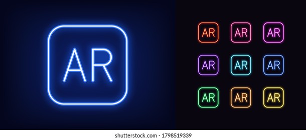 Neon AR icon. Glowing neon AR sign, technology of augmented reality in vivid colors. Icon set, sign, symbol for UI, video game device and software. Vector illustration