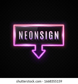 Neon banner with down arrow on dark transparent background. 3d rectangle gradient sign with glossy plastic plate. Pink and purple glowing frame. Electric laser effect. Color light vector illustration.