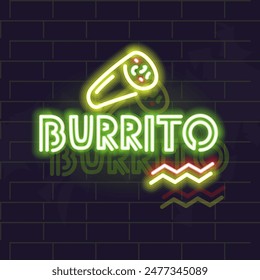 Neon burrito poster. Typography with burrito silhouette on brick wall background.