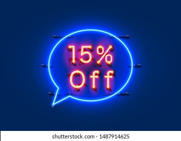 Neon chat frame 15 off text banner. Night Sign board. Vector illustration
