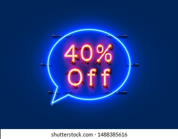 Neon chat frame 40 off text banner. Night Sign board. Vector illustration