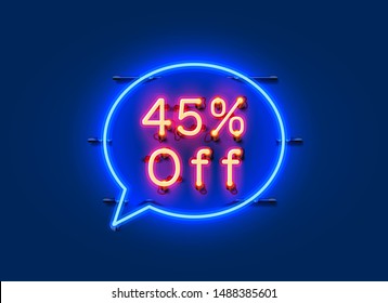 Neon chat frame 45 off text banner. Night Sign board. Vector illustration