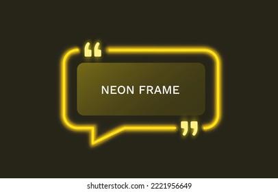 Neon chat frame, bubble led talk. Vector illustration