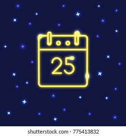 Neon Christmas calendar icon in line style. Holiday date - 25th of December. Shining calendar icon on dark background