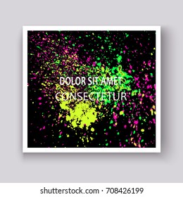 Neon colorful explosion paint splatter artistic covers design. Decorative bright texture splash spray on black backgrounds. Trendy template vector for Cover Report Catalog Brochure Flyer Poster Banner