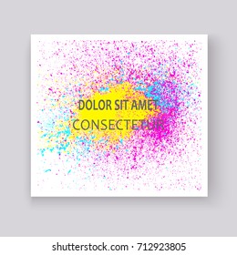 Neon colorful explosion paint splatter artistic covers design. Decorative bright texture splash spray on white backgrounds. Trendy template vector for Cover Report Catalog Brochure Flyer Poster Banner