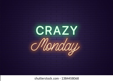 Neon composition of headline Crazy Monday. Glowing Neon text Crazy Monday, uppercase and lettering style. Bright digital signboard. Template for banner, Vector illustration. Green and orange color