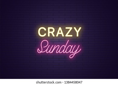 Neon composition of headline Crazy Sunday. Glowing Neon text Crazy Sunday, uppercase and lettering style. Bright digital signboard. Template for banner, Vector illustration. Yellow and pink color