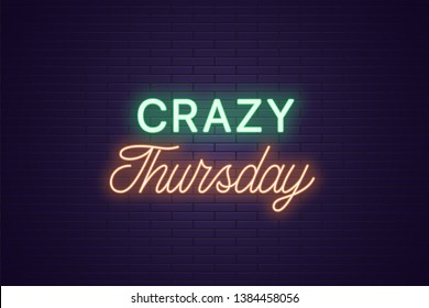 Neon composition of headline Crazy Thursday. Glowing Neon text Crazy Thursday, uppercase and lettering style. Bright digital signboard. Template for banner, Vector illustration. Green and orange color
