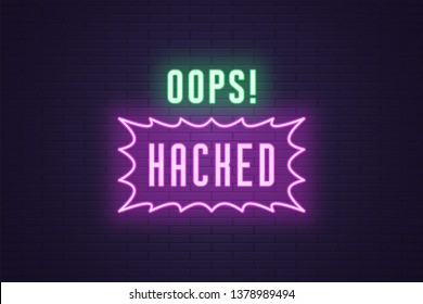 Neon composition of headline Oops Hacked. Vector illustration of glowing Neon text Oops Hacked. Bright digital signboard of Hacking protection system. Green and purple color