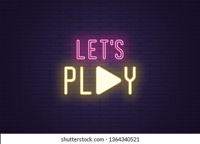 Neon composition of Lets play sign. Vector illustration of neon Slogan with text Lets play and icon. Isolated glowing motivational headline. Bright UI element. Yellow and pink color