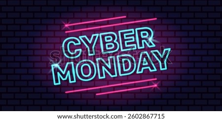 Neon Cyber Monday horizontal illuminated banner on brick wall background. Vector illustration for super discount, promotion, online shopping, exclusive offer