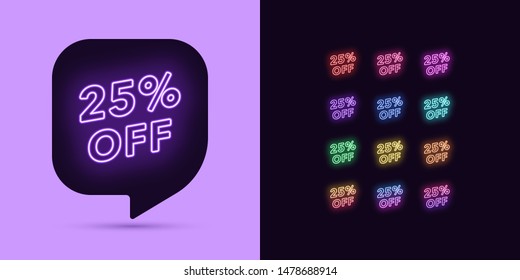 Neon Discount Tag, 25 Percentage Off. Special Offer Sale. Set Of Neon Price Discount, Colorful Bundle. Bubble Message Template For Your Advertising Design. Vector Illustration