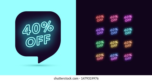 Neon Discount Tag, 40 Percentage Off. Special Offer Sale. Set of neon Price discount, colorful bundle. Bubble Message Template for your advertising design. Vector illustration