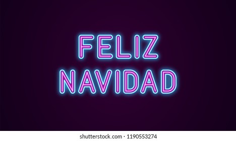 Neon festive inscription for Spanish Christmas. Vector illustration of Feliz Navidad text in Neon style with backlight, Blue and Purple colors. Isolated glowing lettering for decoration