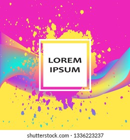 Neon fluid paint splatter artistic template design. Colorful ink explosion texture splash in yellow pink background vector. Trendy creative abstract illustration for Sticker Flyer Banner
