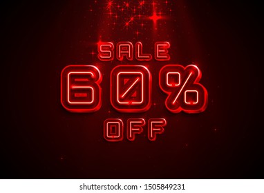 Neon frame 60 off text banner. Night Sign board. Vector illustration