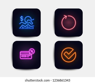 Neon glow lights. Set of Check investment, Cashback and Loop icons. Verify sign. Business report, Non-cash payment, Refresh. Selected choice.  Neon icons. Glowing light banners. Vector