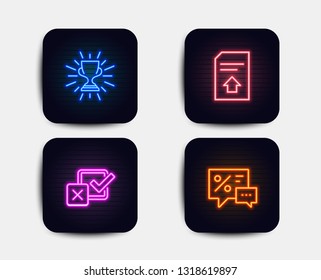 Neon glow lights. Set of Checkbox, Trophy and Upload file icons. Discounts sign. Survey choice, Winner cup, Load document. Best offer.  Neon icons. Glowing light banners. Vector