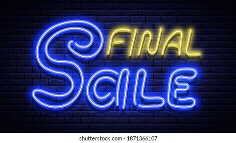 Neon glowing final sale signboard on brick wall. Vector illustration.