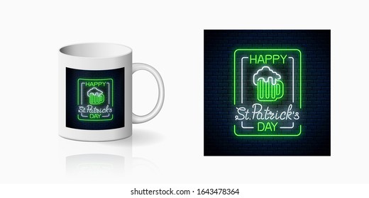 Neon glowing green beer pub with celebrating saint patrick day print for cup design. Happy saint Patrick day greeting design in neon style and mug mockup. Vector. Green Irish national holiday symbol