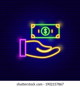 Neon Hand Holding Banknote Icon. Vector Illustration of Finance Object.