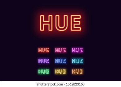 Neon Hue name, City in Vietnam. Neon text of Hue city. Vector set of glowing Headlines with transparent backlight. Red pink purple, violet blue azure, green yellow orange colors