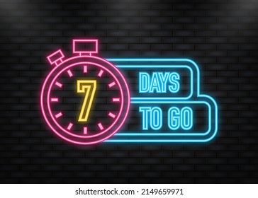 Neon Icon. 7 Days to go poster in flat style. Vector illustration for any purpose