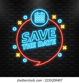 Neon Icon. Flat modern calendar banner with Save the date. Vector illustration.