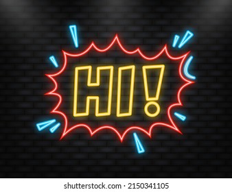 Neon Icon. Hi in vintage style. Cartoon style vector. Pop art. Vector text. Wow effect