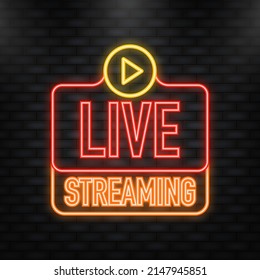 Neon Icon. Live Streaming Icon, Badge, Emblem for broadcasting or online tv stream. Vector in flat design style