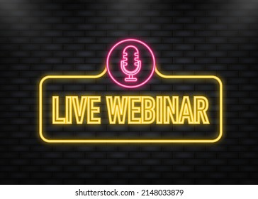 Neon Icon. Live Webinar Button, icon Vector design