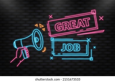 Neon Icon. Megaphone blue banner with great job sign. Vector illustration