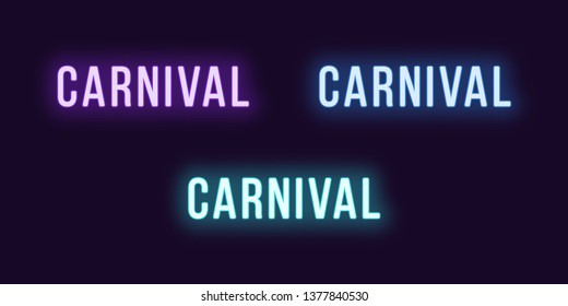 Neon icon set of Carnival word. Vector illustration of glowing Neon text Carnival. Isolated digital collection of signs, symbols for Entertainment industry. Violet, blue and azure color