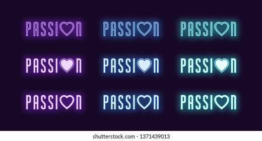 Neon icon set of Passion word. Vector glowing illustration of Neon text Passion with heart. Isolated collection of digital signs and symbols for Beauty and Fashion industry. Violet, blue and azure