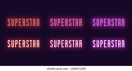 Neon icon set of text Superstar. Vector illustration of glowing Neon word Superstar. Isolated digital collection of icon, sign and symbol for Entertainment industry. UI element. Red, pink and purple