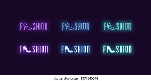 Neon icon set of word Fashion. Vector illustration of glowing Neon text Fashion with Woman shoe. Isolated digital collection of signs, symbols for Glamour industry. Violet, blue and azure color