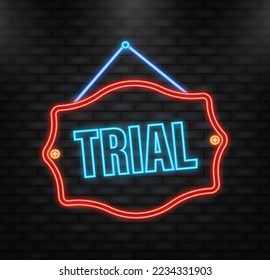 Neon Icon. Trial sign on light background. Vector illustration