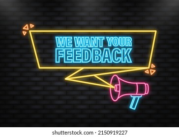 Neon Icon. We want your feedback megaphone yellow banner in 3D style. Vector illustration
