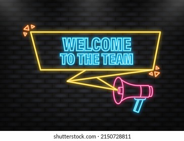 Neon Icon. Welcome to the team megaphone blue banner in 3D style on white background. Vector illustration