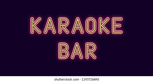 Neon inscription of Karaoke bar. Vector illustration, neon Text of Karaoke bar with glowing backlight, Red and Yellow colors. Isolated graphic element on the dark background for design