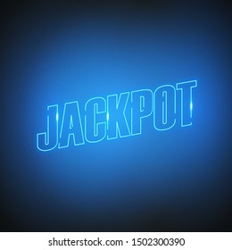 Neon Jackpot sign. Glowing jackpot word on black background. Blue and bright casino gambling games symbol. Vector design element.