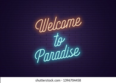 Neon Lettering Of Welcome To Paradise. Glowing Headline, Bright Neon Cursive Text Of Welcome To Paradise. Title Template For Web Banner And Poster. Orange And Blue Color